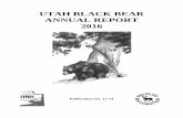 black bear report 2016 - wildlife.utah.gov · 2 RESULTS In 2016, 635 limited-entry black bear permits and 354 harvest-objective permits were sold. Hunters harvested 314 bears, 144