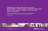 Literacy, Numeracy, and Problem Solving in Technology ... · Literacy, Numeracy, and Problem Solving in Technology- Rich Environments Among U.S. Adults: Results from the Program for