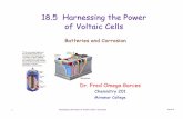 18.5 Harnessing the Power of Voltaic Cellsfaculty.sdmiramar.edu/fgarces/zCourse/All_Year/Ch201/aMy_FileLec/04_L... · 3 Harnessing the Power of Voltaic Cells / Corrosion April 12