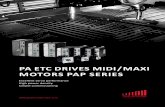 PA ETC DRIVES MIDI/MAXI MOTORS PAP SERIES ETC DRIVES MAXI with 400 â€“ 480 V AC input voltage. Suitable