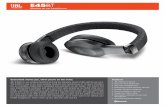 Wireless on-ear headphones - jbl.com · One-button universal remote with microphone In the wired mode, the bundled cable, which is compatible with most smartphones, allows for easy