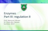 Enzymes Part III: regulation IIdoctor2018.jumedicine.com/.../BioM13b_Enzyme_Regulation_II_2018-2019-1.pdf · Examples: digestive enzymes such as chymotrypsin, trypsin, and pepsin