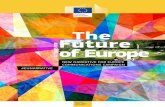 12 IDEAS FOR of Europe - European Union website, the ... · Education, Youth, Sport and Culture 12 IDEAS FOR of Europe The Future NEW NARRATIVE FOR EUROPE COMMUNICATIONS CAMPAIGN