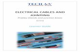 ELECTRICAL CABLES AND JOINTING - techav.co.za · A jointing kit is selected according to the outside diameter of the cable. o Measure the outside diameter of the cable and select