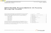 MPC8548E PowerQUICC III Family Bring-Up Guidecache.freescale.com/files/32bit/doc/app_note/AN3640.pdf?fpsp=1&WT_TYPE... · MPC8548E PowerQUICC III Family Bring-Up Guide, Rev. 3 2 Freescale