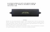 GSM/GPRS/GPS PORTABLE VEHICLE TRACKER USER … · Support for external GSM antenna & GPS antenna, and external power supply for the tracker to be installed on the device which can