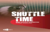 ShuttlE timE - Badminton South Africa ST/3. BWF Schools... · Shuttle Time is the BWF’s Schools Badminton Programme. This programme aims to make badminton This programme aims to