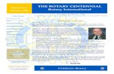 THE ROTARY CENTENNIAL - clubrunner.ca Rotary Centennial - July To...Rotary’s Centennial Year and every club in the Rotary World will be doing its best to put its best foot forward