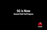 5G is now - itu.int · Huawei Provides E2E 5G Solution for R15 Commercialization AAU5613 AAU5310 HAAU5213 HAAU5112 EasyBlink 5G LampSite 5G CPE BBU5900 CBU5900 Microwave IPRAN/PTN