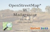 OpenStreetMap* in Madagascar - cartong.org Sibert (OSM).pdfOpen tag model •Open tag model allows adaptation to a large variety of problems but documentation is important •Tag evolution