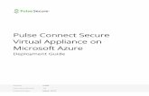 Pulse Connect Secure Virtual Appliance on Microsoft Azure · Pulse Connect Secure Virtual Appliance on Microsoft Azure Deployment Guide Release 9.0R3 Document Revision 1.2 Published