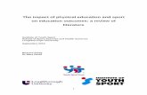 The impact of PE and sport on education outcomes ... and Neville - The Impact of Physical... · 2 Contents Page: 1.0 Summary 2.0 Introduction 3.0 The impact of physical education,