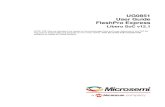 UG0851: FlashPro Express User Guide · FlashPro Express User Guide 1 Microsemi makes no warranty, representation, or guarantee regarding the information contained herein or the suitability