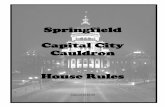 Capital City Cauldron’scapitalcitycauldron.owbn.net/Capital_City_Cauldron--2010.pdf · E. Koldunic Sorcery Rituals Page 30-31 Part 4: Banned List: Page 31-32. 1 Capital City Cauldron’s