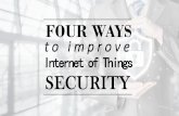 Internet of Things SECURITY - s3.amazonaws.com · Reset default passwords Internet of Things (IoT) devices compromised in a cyber attack are often still programmed with their default