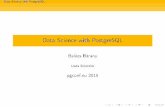 Data Science with PostgreSQLdatascientist.at/wp-content/uploads/2015/01/Bárány-Data-Science-with... · Data Science with PostgreSQL Contents Introduction What is Data Science? Process