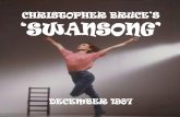 CHRISTOPHER BRUCE’S ‘SWANSONG’ · CONTEXT OF THE WORK AND ITS SIGNIFICANCE: Swan song is concerned with political oppression. A deliberately disturbing dance showing a victim