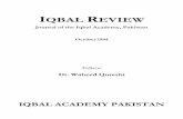 IQBAL REVIEW - iqbalcyberlibrary.net · These obsevations of Maulana Abul Ala Mawdudi reflect the immensurable understanding of the Qur'an with which Allah had endowed Dr. Iqbal.