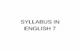 SYLLABUS IN ENGLISH 7 - hau.edu.ph · 1 SYLLABUS IN ENGLISH 7 FIRST QUARTER PROGRAM STANDARD The learner demonstrates communicative competence through his/her understanding of literature