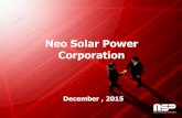 Neo Solar Power Corporation - urecorp.com · Annual Power Generation: 12M KWh Rooftop Solar Systems in UK < 23 > NSP Proprietary December 4, 2015 NSP Group’s strategies in