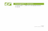 Tutorial—Wi-Fi Expansion Card · mangOH Green Tutorial—WiFi Expansion Card Rev 1 7/4/16 2 4119378 Important Notice Due to the nature of wireless communications, transmission and