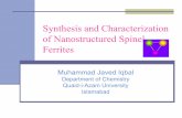Synthesis and Characterization of Nanostructured Spinel ... · Synthesis and Characterization of Nanostructured Spinel Ferrites Muhammad Javed Iqbal Department of Chemistry Quaid-i-Azam