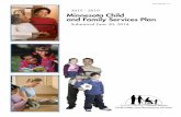 2015 - 2019 Minnesota Child and Family Services Plan · DHS-4465B-ENG 7-14 2015 - 2019 Minnesota Child and Family Services Plan Submitted June 30, 2014 Child Safety and Permanency