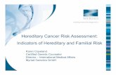 Hereditary Cancer Risk Assessment: Indicators of ...myriad.ch/fileadmin/content/Veranstaltungen/2014_11_08_Workshop_Impact...Introduction • Physicians should view hereditary cancer