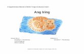 Ang Iring - dlrciligan.weebly.comdlrciligan.weebly.com/uploads/5/0/8/0/50800379/ang_iring.pdf · The Cat . The cat lives a good life. One day, the dog saw the cat lay. The cat was