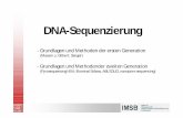 DNA-Sequenzierung - molgen.biologie.uni-mainz.demolgen.biologie.uni-mainz.de/F1-Vorbesprechungen/Seq_F1_2013.pdf · „Even the smallest functional DNA varieties seen, those occurring
