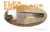 FLEX FIREPLACE SERIES - Yugo Interactive · EcoSmartfirE.com | 1 WE hAvE youR FIRE dESIgn SoLutIon ultimate design Flexibility EcoSmart’s Flex Series delivers 92 diferent ireplace