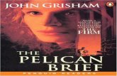 John Grisham - englishonlineclub.comenglishonlineclub.com/pdf/John Grisham - The Pelican Brief... · had met before. Khamel had many names and many faces, and he spoke several languages.