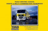 YUGO DRIVING SCHOOL HEAVY & MULTI COMBINATION … · Yugo Driving School Pty Ltd - Heavy & Multi Combination Course Handbook Page 2 THE EVOLUTION OF B-DOUBLES B-Doubles originated