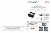CAW-CANUN2 - kasc.kenwood.com · manual. We reserves the right to improve / change the product or manual without obligation to notify users. CAW-CANUN2 Universal Steering Wheel Remote
