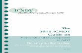 The 2015 ICNDT Guide on - sgzp.ch · July 2015 . The . 2015 ICNDT Guide on. Research and Development. in NDT. Non-destructive testing: why it is important and why more research and