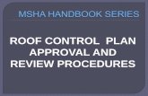 ROOF CONTROL PLAN APPROVAL AND REVIEW … · Reviewer. If necessary, the operator should furnish a current If necessary, the operator should furnish a current 30 CFR 75.1200 mine
