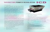  · THYRISTOR POWER REGULATOR DESCRIPTION ICD offers thyristor controlled power regulators for heating application. We offer wide range of modules suitable for three phase star