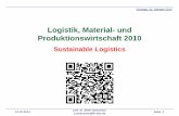 Logistik, Material- und Produktionswirtschaft 2010public.hochschule-trier.de/~stmann/lopro14/history/09 Sustainable Logistics.pdf · 12.10.2014 prof. dr. dieter steinmann d.steinmann@fh-trier.de