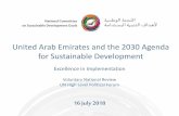 United Arab Emirates and the 2030 Agenda for Sustainable ... · United Arab Emirates and the 2030 Agenda. for Sustainable Development. 16 July 2018. Excellence in Implementation.