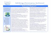 Miling Primary School · PRINCIPAL’S REPORT … cont ATTENDANCE We all know the importance of sen ng your chil to school regularly, however, unfortunately our atten nce as a whole