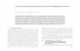 Cloud Computing for Animal Medical Care - Fujitsu Global · FUJITSU Sci. Tech. J., Vol. 47, No. 4, pp. 387–394 (October 2011) 387 Cloud Computing for Animal Medical Care Hisato