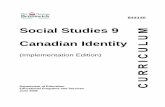 Social Studies 9 Canadian Identity - gnb.ca · ACKNOWLEDGEMENTS ATLANTIC CANADA SOCIAL STUDIES CURRICULUM GUIDE: GRADE 9 iii ACKNOWLEDGEMENTS The Departments of Education of New Brunswick,
