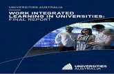 WORK INTEGRATED LEARNING IN UNIVERSITIES: FINAL REPORT · universities australia work integrated learning in universities final report 3 introduction collecting the data key results