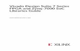 Vivado Design Suite 7 Series FPGA and Zynq-7000 SoC ... · Vivado Design Suite 7 Series FPGA and Zynq-7000 SoC Libraries Guide UG953 (v2018.3) December 5, 2018
