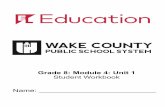 Grade 8: Module 4: Unit 1 Student Workbook Name: · GRADE 8: MODULE 4 Created by EL Education, Inc. on behalf of Public Consulting Group, Inc. © 2013 Public Consulting Group, Inc.,