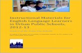 Instructional Materials for English Language Learners in ... · Instructional Materials for English Language Learners in Urban Public Schools, 2012-13 Council of the Great City Schools