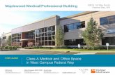 Maplewood Medical/Professional Building 33915 1st Way ... · Please join tenants such as: Patricia Kho DDS, Retina Specialists, Digestive Health Specialists, Kids on 1st Denistry,