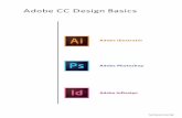 Adobe CC Design Basics - Adobe Illustrator Adobe CC Design Basics Adobe InDesign Adobe Photoshop THOMAS