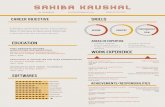 Sahiba Kaushal fileSahiba Kaushal PHOTOGRAPHY + FILM DESIGN CONTENT SOFTWARES CAREER OBJECTIVE ACHIEVEMENTS/RESPONSIBILITIES Premiere Pro Social Media InDesign Photoshop Illustrator