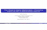 The I Road to Higher Mathematics Promoting Inquiry as Part ...sections.maa.org/mddcva/MeetingFiles/Fall2017Meeting/TalkSlides/Sachs.pdfThe I Road to Higher Mathematics Promoting Inquiry